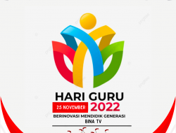 Selamat Hari Guru Nasional 2022, Berinovasi Mendidik Generasi Kedepan